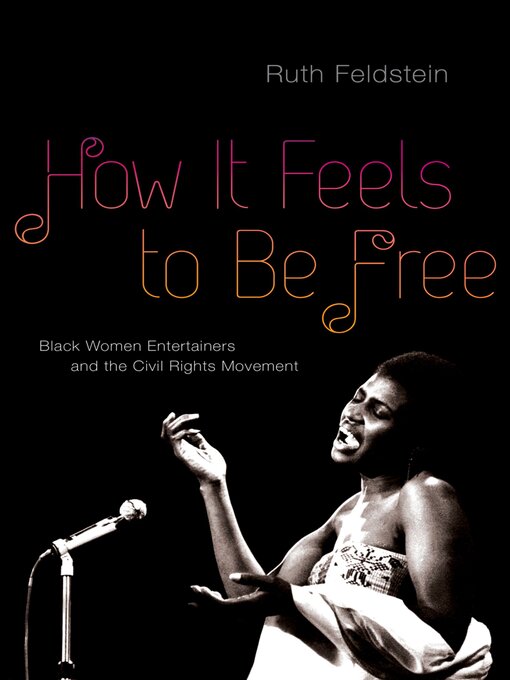 Title details for How It Feels to Be Free by Ruth Feldstein - Available